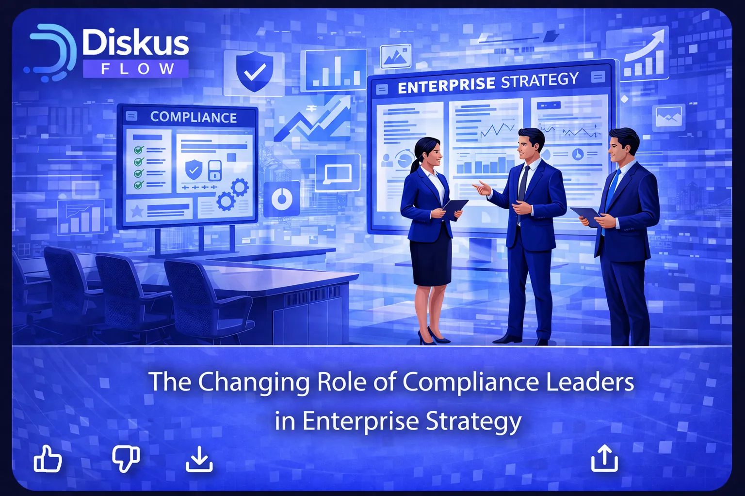 The Changing Role of Compliance Leaders in Enterprise Strategy