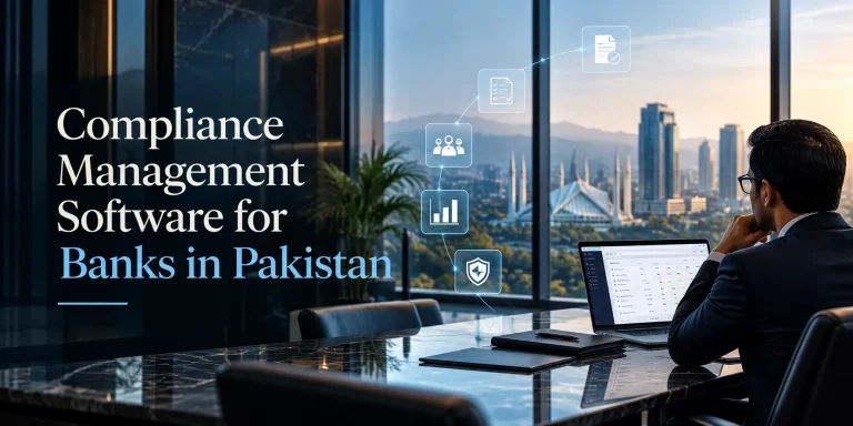 Compliance Management Software for Banks in Pakistan