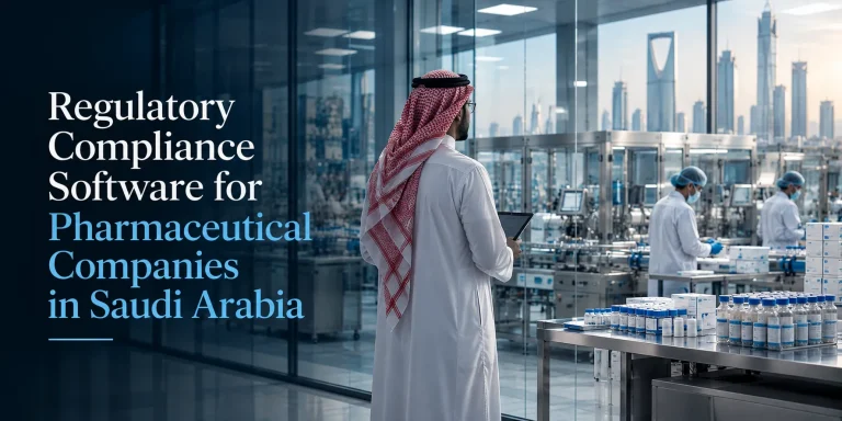 Regulatory Compliance Software for Pharmaceutical Companies in Saudi Arabia